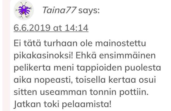 kehuja pikakasinolle riittaa