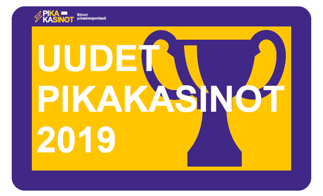 uudet pikakasinot 2019