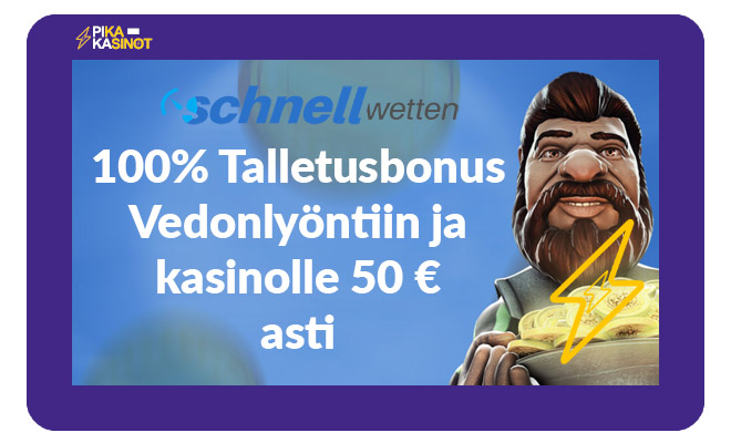 Schnellwettenin tarjoama uuden asiakkaan bonus vedonlyöntiin ja kolikkopeleihin