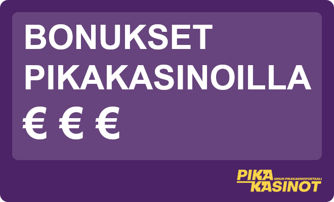 pikakasino bonus on yleistynyt uusilla sivustoilla