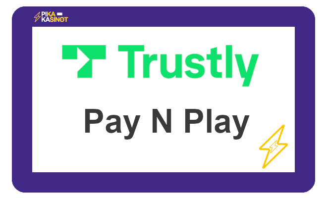 Trustly pay n play