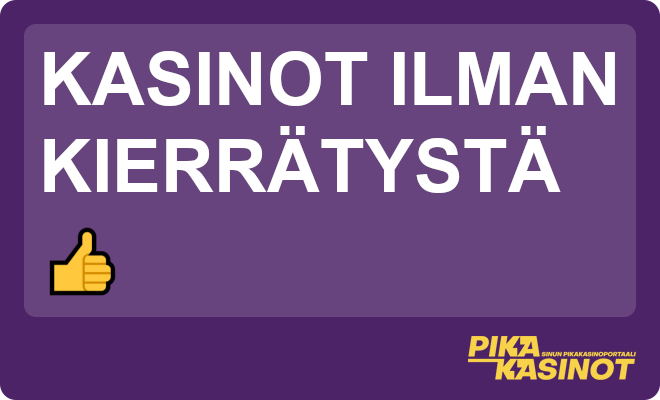 Kasinot ilman kierrätystä tarjoavat etuja ilman hankalia kierrätysvaatimuksia.