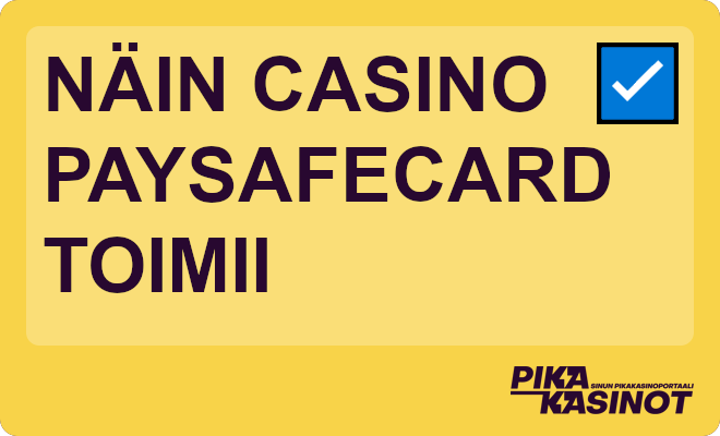 Näin casino Paysafecard toimii.