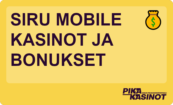 Siru Mobile kasinot ja bonukset.