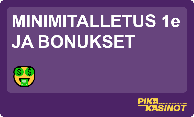 Minimitalletus 1e ja bonukset.