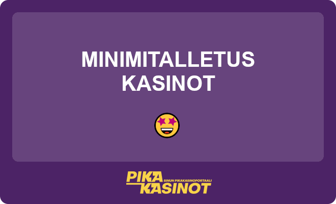 Minimitalletus kasinot.