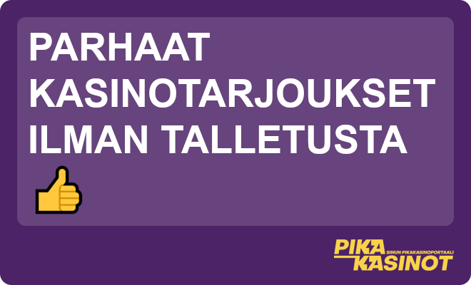 Parhaat kasinotarjoukset ilman talletusta.