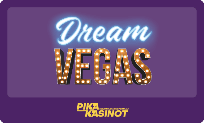 Lue Dream Vegas Casino
arvostelu ja ota iso tervetulobonus.