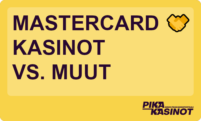 Mastercard kasinot vs. muut.