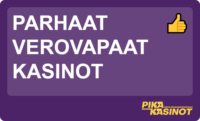 Parhaat verovapaat kasinot.