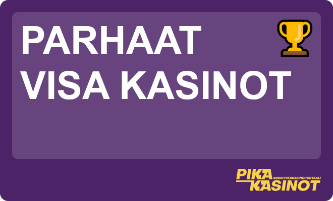 Parhaat Visa kasinot.