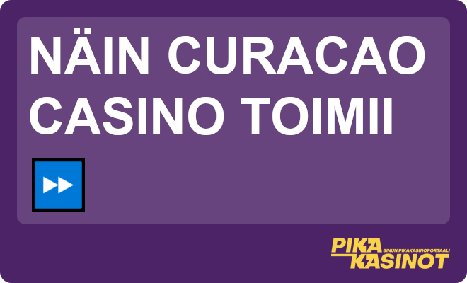 Näin Curacao casino toimii.