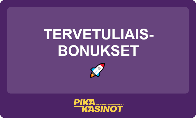 Tervetuliaisbonukset kasinolla.