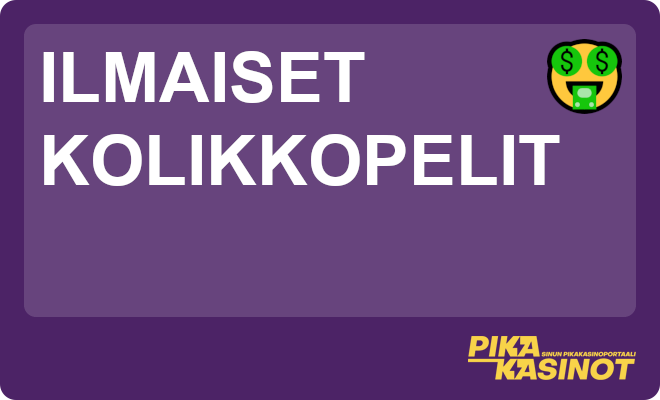 Ilmaiset kolikkopelit.