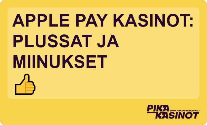 Apple Pay kasinoiden plussat ja miinukset.