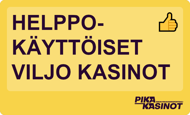 Helppokäyttöiset Viljo kasinot.
