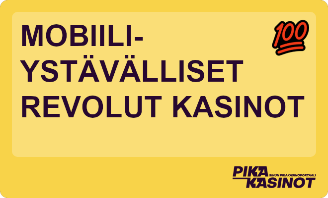 Mobiiliystävälliset Revolut kasinot.