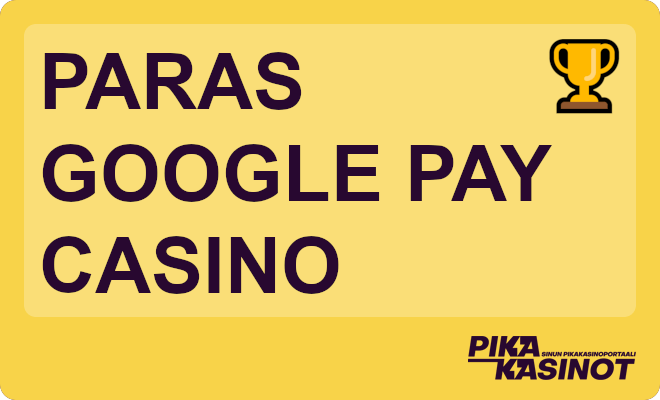 Paras Google Pay casino.