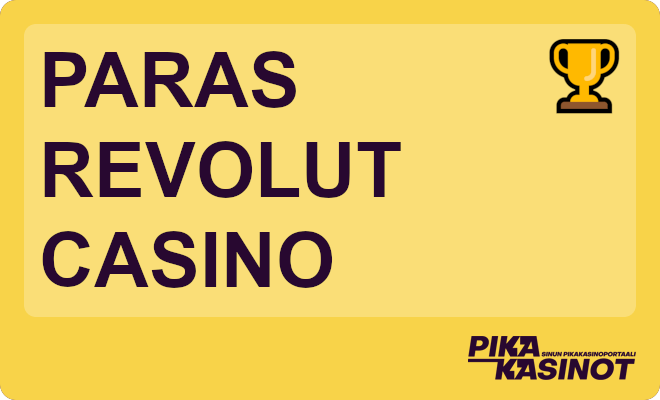 Paras Revolut casino.