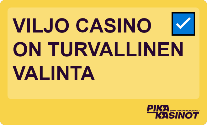 Vljo casino on turvallinen valinta.