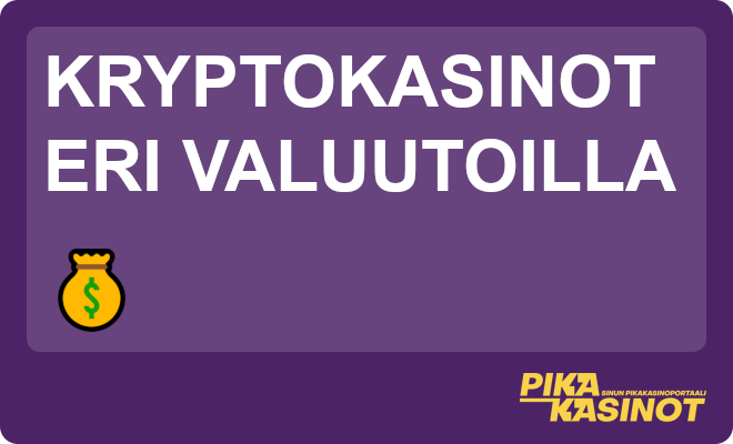 Kryptokasinot eri valuutoilla.