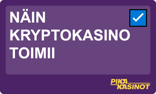 Näin kryptokasino toimii.