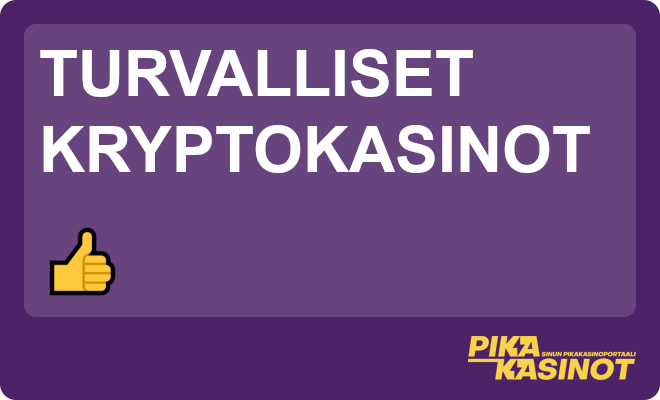 Turvalliset kryptokasinot.