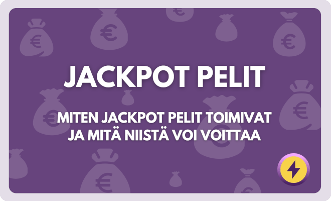 Jackpot pelit - miten jackpot pelit toimivat ja mitä niistä voi voittaa