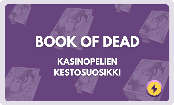 Book of Dead - kasinopelien kestosuosikki.