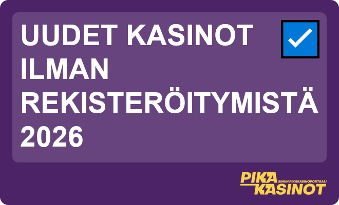 Uudet kasinot ilman rekisteröitymistä 2026 tarjoavat uusimman pelikokemuksen meille.