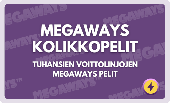 Megaways kolikkopelit.
