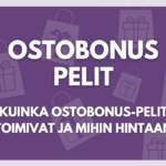 Ostobonus pelit nettikasinoilla.