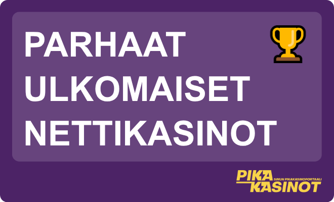 Parhaat ulkomaiset nettikasinot.