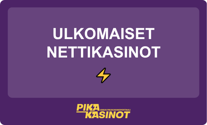 Ulkomaiset nettikasinot.