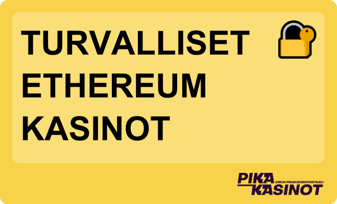 Turvalliset Ethereum kasinot.